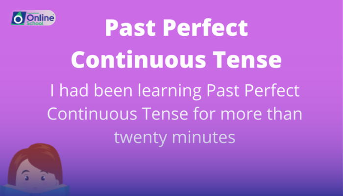 Lesson 08: Present and Past Perfect Continuous Tenses